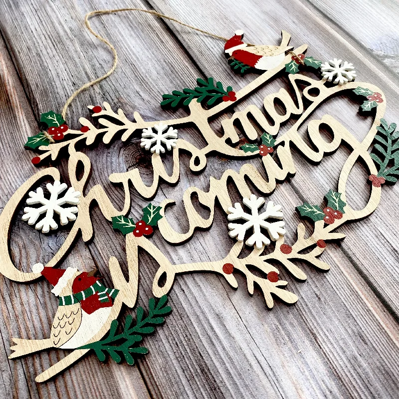 Christmas is Coming Hanging Sign